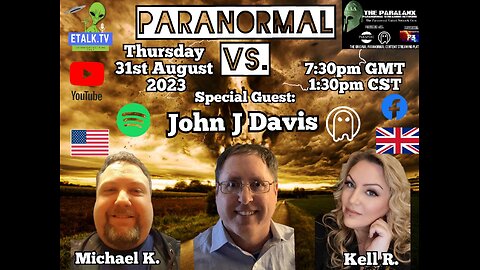 Paranormal Vs.: Episode Eighteen with special guest John J Davis