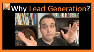 Why Lead Generation? 😲