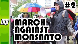 Fact Checking March Against Monsanto Protesters #2