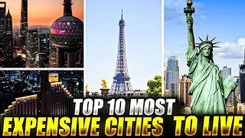 Top 10 Most Expensive Cities to Live in the world |Travel Video