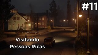 Mafia Definitive Edition - 1933 - Visitando Pessoas Ricas - #11