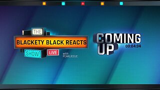 BLAKETY BLACK REACTS # 1