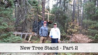 New Tree Stand - Part 2