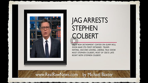 JAG Arrests Stephen Colbert