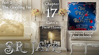 Chapter 17 – Catri’s New Home (The Price of Beauty audiobook)