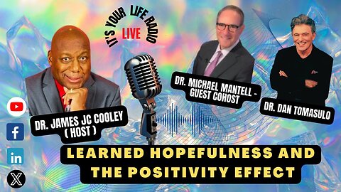 470 - “360° HEALTH: Learned Hopefulness and the Positivity Effect.” Special Guest: Dr. Tomasulo
