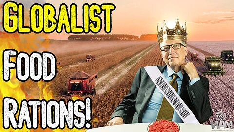 GLOBALIST FOOD RATIONS! - Prepare For Panic Buying & mRNA Meat!