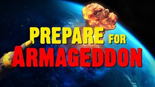 Prepare for Armageddon!