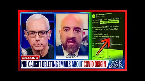 NIH Illegally Deleted Emails on COVID19 Origins & EcoHealth Alliance w/Mike Benz - Dr Drew