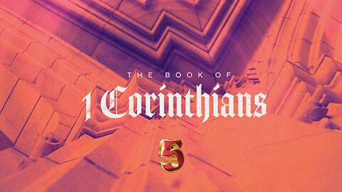1 Corinthians - Chapter 5