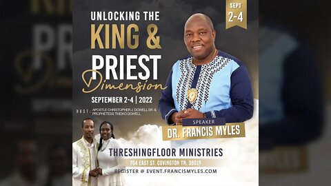 Unlocking the King & Priest Dimension with Threshingfloor Ministries