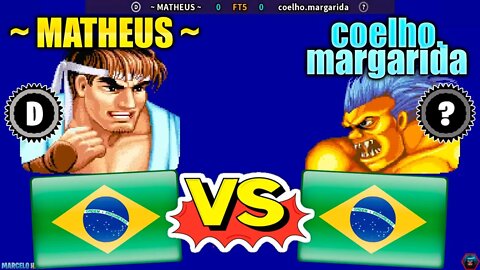 Street Fighter II': Hyper Fighting (~ MATHEUS ~ Vs. coelho.margarida) [Brazil Vs. Brazil]