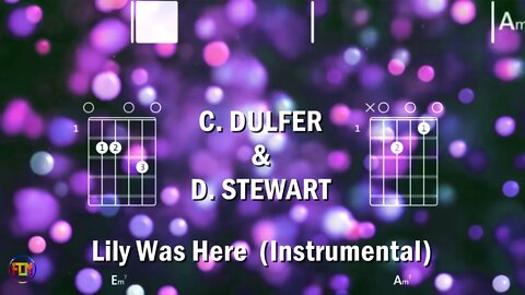 CANDY DULFER & DAVID A STEWART Lily Was Here FCN GUITAR CHORDS & LYRICS INSTRUMENTAL