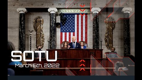 SOTU - March 6th, 2022