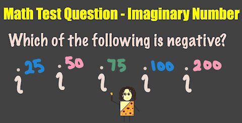 Imaginary Numbers - Math Test Question