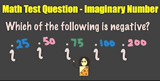 Imaginary Numbers - Math Test Question