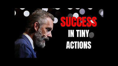 The POWER of Small Steps Jordan Peterson Motivation