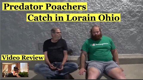 Predator Poachers Catch In (Lorain Ohio) Video Review. This predator gets taken to jail.