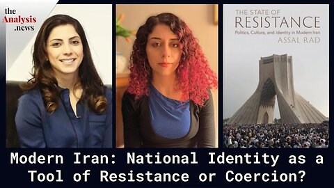 Modern Iran: National Identity as a Tool of Resistance or Coercion?