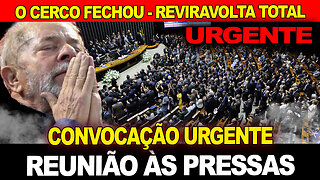 BOMBA !! Lula faz CONVOCAÇÃO URGENTE !! Reunião ÀS PRESSAS !! REVIRAVOLTA TOTAL !!