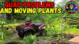 July 25th, 2023 | The Lads Vlog-001 | Quad Problems And Moving Plants