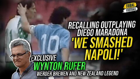 Werder Bremen legend Wynton Rufer on thrashing Napoli and Diego Maradona
