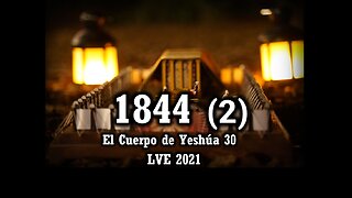 El Cuerpo de Yeshúa 30 - 1844 (2)