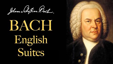 The Best of Bach - English Suites