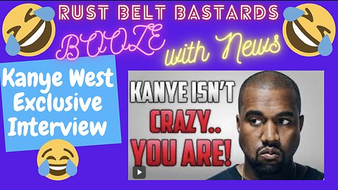 Exclusive: Kanye West Interview | Booze with News | RUST BELT BASTARDS