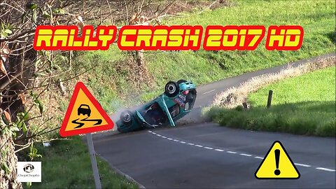 Compilation rally crash and fail 2017 HD Nº3