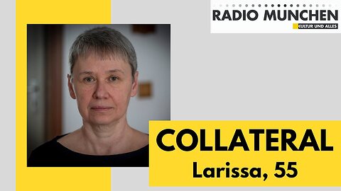 COLLATERAL Larissa, 55 Jahre@Radio München🙈🐑🐑🐑 COV ID1984