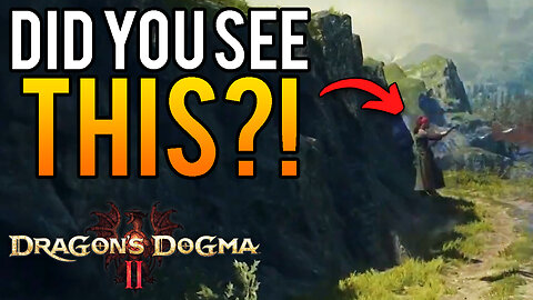 10 Details You May Have Missed in the Dragon's Dogma 2 Gameplay Trailer!