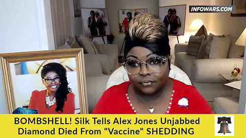 BOMBSHELL! Silk Tells Alex Jones Unjabbed Silk Died From "Vaccine" SHEDDING