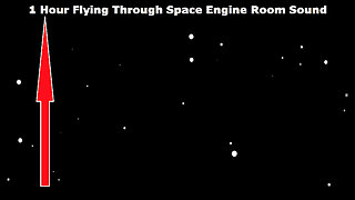 1 Hour Flying Through Space - Spaceship Engine Room Sound