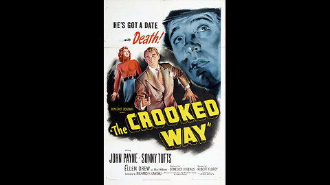 The Crooked Way (1949) | A film noir directed by Robert Florey