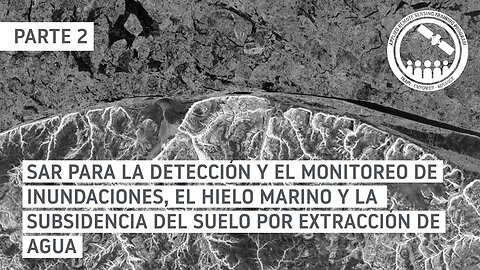 NASA ARSET: Medición de la Subsidencia del Suelo debido a la Extracción de Agua Subterránea, Parte 2