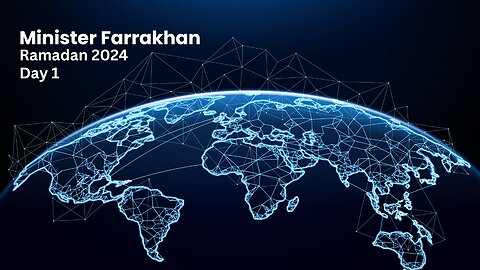 Minister Farrakhan: Ramadan 2024 (3/11/2024)