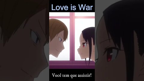 RECOMENDAÇÃO DE ANIME: Love is War - #shorts