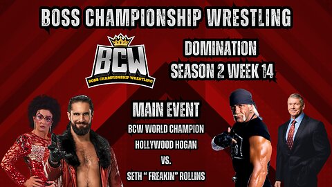 WWE 2K23: BOSS CHAMPIONSHIP WRESTLING l DOMINATION - SEASON 2 WEEK 14