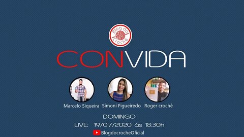 Blog do crochê CONVIDA - Marcelo Siqueira, Simoni Figueiredo e Roger crochê