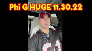 Phil Godlewski Update 11.30.22 "This is HUGE"