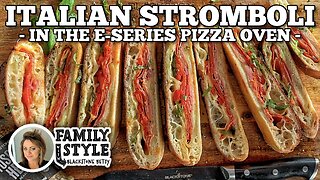 Betty's Italian Stromboli in the New E-Series Pizza Oven