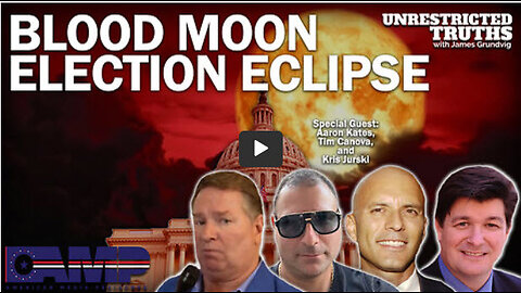 Blood Moon Election Eclipse with Aaron Kates, Tim Canova, Kris Jurski | UT Ep. 220