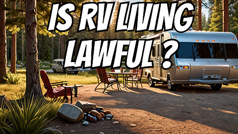 Is Fulltime RV Living Lawful_ My Daily RV Life