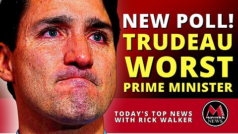 Maverick News: Justin Trudeau Confirmed Worst Prime Minister In New Poll ( Top News )