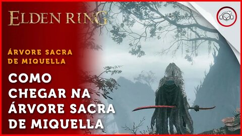 Elden Ring, Como chegar na Árvore Sacra | super dica