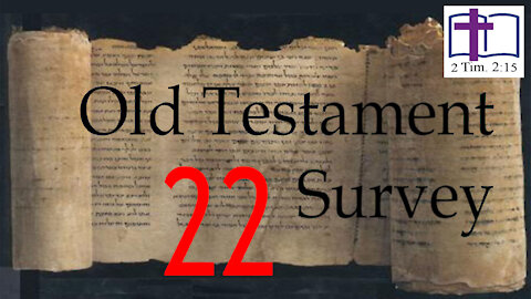 Old Testament Survey - 22: Second Samuel
