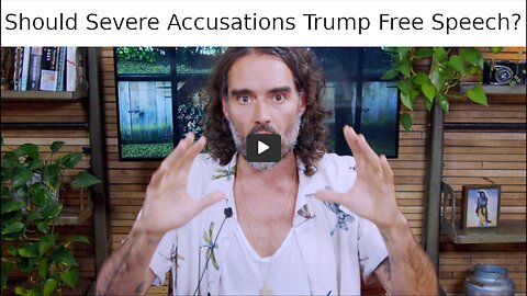 Russell Brand - Should Severe Accusations Trump Free Speech?