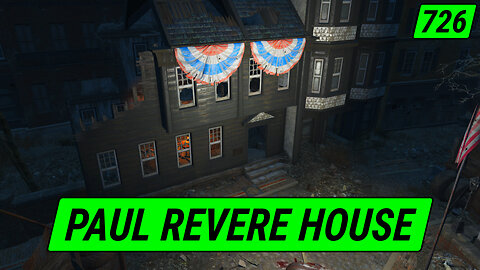 The Legendary Paul Revere's House | Fallout 4 Unmarked | Ep. 726