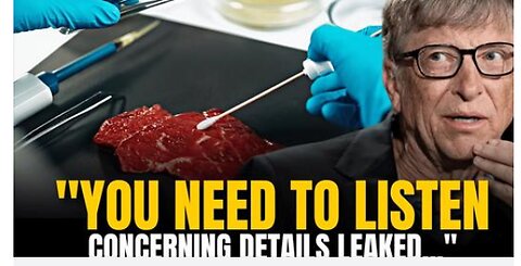 ARE YOU READY TO EAT BILL GATES GMO LAB GROWN MEATS ?